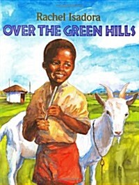 Over the Green Hills (Hardcover, 1st)