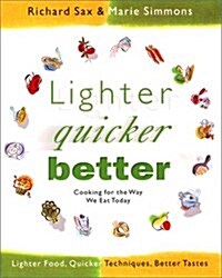 Lighter, Quicker, Better (Hardcover, 1st)