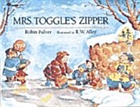 [중고] Mrs. Toggle‘s Zipper (Paperback, Reprint)