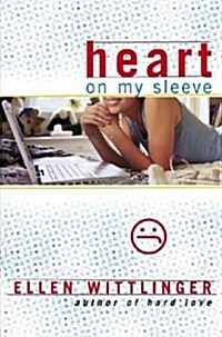 Heart on My Sleeve (Hardcover, First Edition)