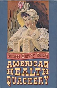 American Health Quackery (Hardcover)