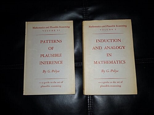 Mathematics and Plausible Reasoning, Volume 1: Induction and Analogy in Mathematics (Hardcover)