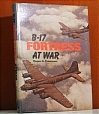 B-17 Fortress at War (Hardcover)
