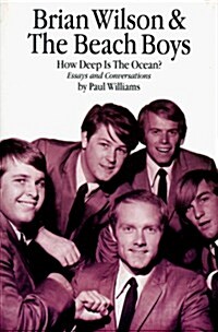 Brian Wilson & The Beach Boys: How Deep Is the Ocean? (Paperback)