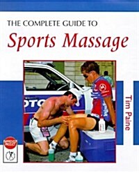 The Complete Guide to Sports Massage (Paperback)
