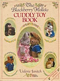 The Blackberry Hollow Cuddly Toy Book (Hardcover, 0)