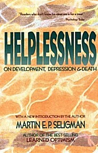 Helplessness: On Depression, Development, and Death (Series of Books in Psychology) (Paperback)