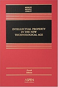 Intellectual Property in the New Technological Age (Hardcover, 4th)