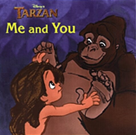 Disneys Tarzan Me and You: Me and You (Board book, Brdbk)