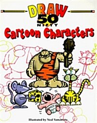 [중고] 50 Nifty Cartoon Characters to Draw (Paperback)