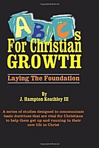 ABCs for Christian Growth (Paperback)