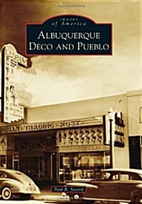 Albuquerque Deco and Pueblo (Paperback)