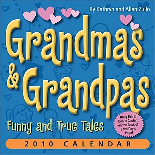 Grandmas & Grandpas: Funny and True Tales: 2010 Day-to-Day Calendar (Calendar, Pag)