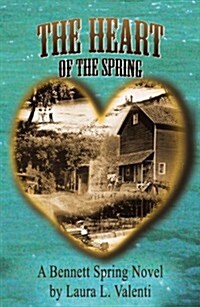 The Heart of the Spring (Paperback)