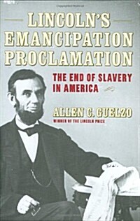 Lincolns Emancipation Proclamation (Hardcover)
