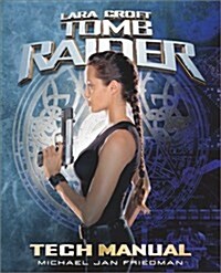 Tomb Raider Tech Manual (Pocket Books Media Tie-In) (Paperback, First Edition)