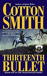 Thirteenth Bullet (Paperback)