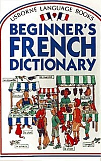 Usborne Beginners French Dictionary (Paperback)