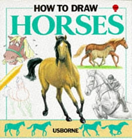 How to Draw Horses (Young Artist Series) (Paperback)