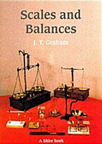 Scales and Balances: A Guide to Collecting (Shire Library) (Paperback, 3rd)