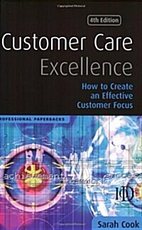 Customer Care Excellence: Create an Effective Customer Service Strategy (Professional Paperback Series) (Paperback, 4th)