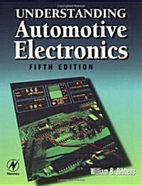 Understanding Automotive Electronics, Fifth Edition (Paperback, 5th)