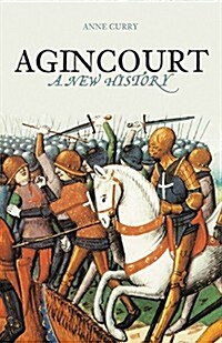 Agincourt : A New History (Hardcover, New ed)