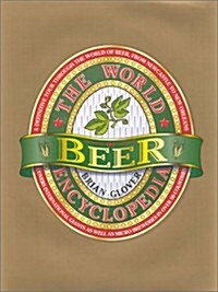 World Encyclopedia of Beer (Hardcover)