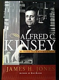 Alfred C. Kinsey (Hardcover)
