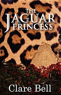 The Jaguar Princess (Paperback)