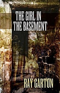 The Girl in the Basement (Paperback)