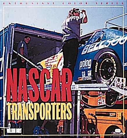 NASCAR Transporters (Enthusiast Color) (Paperback)