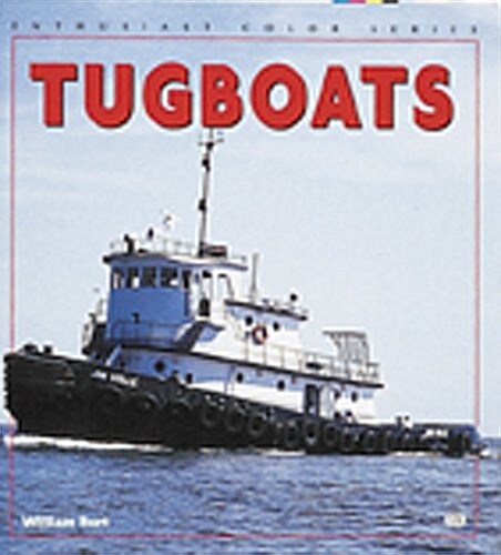 Tugboats (Enthusiast Color) (Paperback)