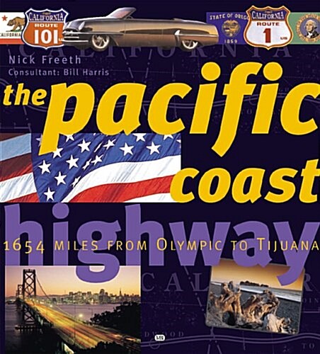 [중고] Pacific Coast Highway: 2,066 Miles from Olympia to Tijuana (Purple Book) (Hardcover)
