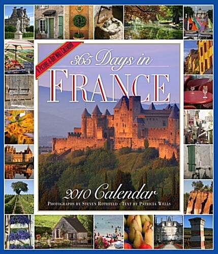 365 Days in France Calendar 2010 (Picture-A-Day Wall Calendars) (Calendar)