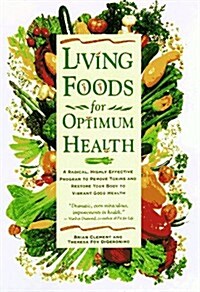 Living Foods for Optimum Health (Hardcover)