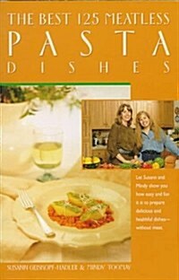 The Best 125 Meatless Pasta Dishes (Paperback, 2nd)