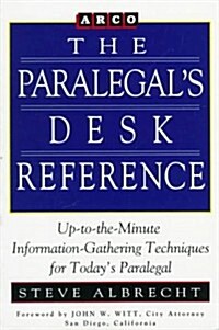 Paralegal Desk Reference 1E (Paralegals Desk Reference) (Paperback)