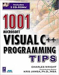 1001 Microsoft Visual C++ Programming Tips W/2CDS (Miscellaneous) (Paperback, 1st)