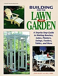 Building for the lawn and garden (Paperback)