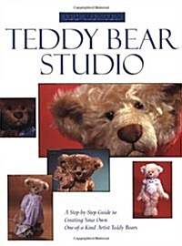 Ted Menten Teddy Bear Studio: A Step-by -step Guide To Creating Your Own One-of-a-kind Artist Teddy Bears (Paperback)
