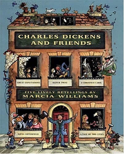 [중고] Charles Dickens and Friends: Five Lively Retellings by Marcia Williams (Hardcover, First Edition)