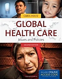 Global Health Care: Issues and Policies (Paperback, 2nd)