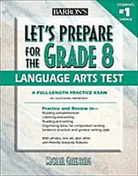 Barrons Lets Prepare for the Grade 8 (Paperback)