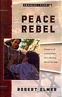 Peace Rebel (Promise of Zion, Book 2) (Paperback)