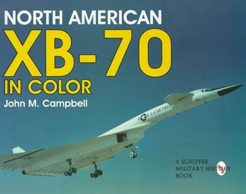 North American Xb-70 in Color (Paperback)