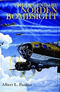 The Legendary Norden Bombsight (Hardcover)