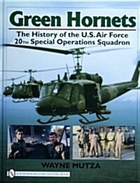 Green Hornets: The History of the U.S. Air Force 20th Special Operations Squadron (Hardcover)