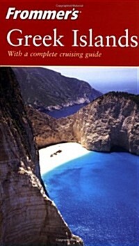 Frommers Greek Islands (Frommers Complete Guides) (Paperback, 3rd)