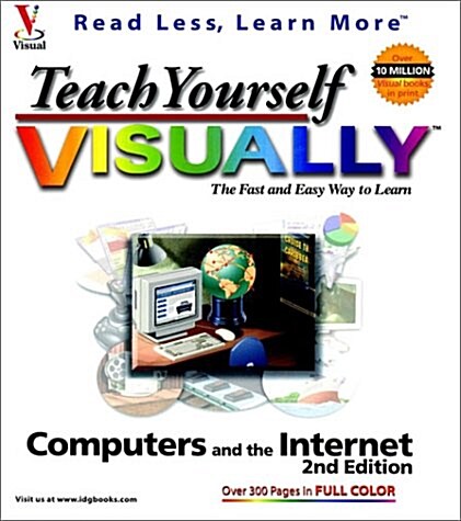 Teach Yourself Computers and the Internet VISUALLY (Teach Yourself Visually) (Paperback, 2nd)